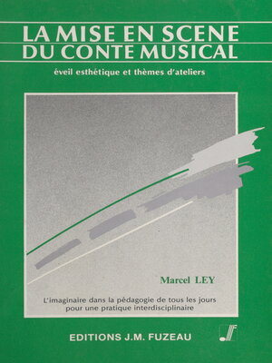 cover image of La mise en scène du conte musical